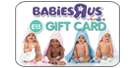 Babies "R" Us Gift Cards